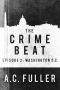 [The Crime Beat 02] • Washington DC